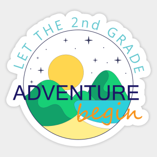 the 2nd grade - back to school adventure - personalized teacher gift- gift for teacher-  back to school tee for kids	- back to school shirt Sticker